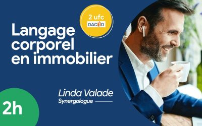 Language corporel en immobilier – 2 UFC