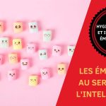 Hygiène mentale et intelligence émotionnelle